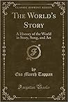 The World's Story, Vol. 7: A History of the World in Story, Song, and Art