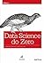 Data Science do Zero by Joel Grus