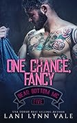 One Chance, Fancy (Bear Bottom Guardians MC, #5)