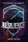 Resilience (Chronicles of Alsea, #7) Resilience (Chronicles of Alsea, #7)