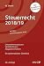 Steuerrecht 2018/19: Ein sy...