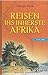Reisen Ins Innerste Afrika by Mungo Park