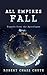 All Empires Fall: Signals f...