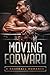 Moving Forward