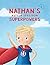 Nathan's Autism Spectrum Superpowers by Lori Leigh Yarborough
