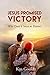 Jesus Promised Victory by Ken Gould