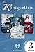 Königselfen (Königselfen, #1-3)
