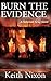Burn The Evidence (Solomon Gray #2)