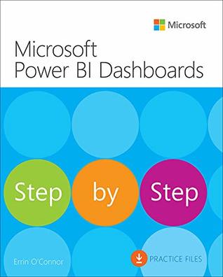Microsoft Power BI Dashboards Step by Step (Kindle Edition)