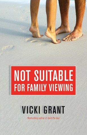 Not Suitable For Family Viewing By Vicki Grant