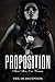 The Proposition: A Geek An Angel & The Proposition (A Geek & An Angel Series)