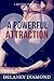 A Powerful Attraction (Quic...