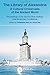 The Library of Alexandria: A Cultural Crossroads of the Ancient World (Polis Institute Conference Proceedings)