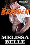 Brayden (Wild Men, #5)