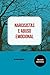 Narcisistas e abuso emocional (Estudando narcisistas Livro 1) (Portuguese Edition)