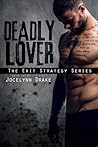 Deadly Lover by Jocelynn Drake
