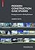 Modern Construction Case Studies: Emerging Innovation in Building Techniques