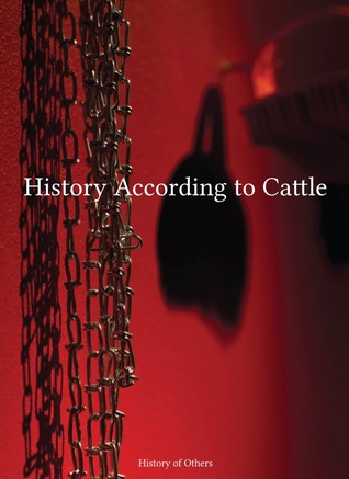 History According to Cattle
