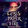 Girls of Paper and Fire by Natasha Ngan