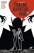 The Thrilling Adventure Hour #4