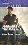 Marked by the Marshal (Garrett Valor, #2) Marked by the Marshal (Garrett Valor, #2)