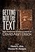 Getting into the Text: New Testament Essays in Honor of David Alan Black
