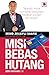 Misi Bebas Hutang by Mohd Zulkifli Shafie