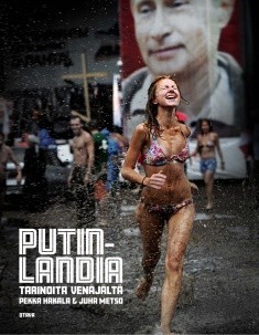 Putinlandia : tarinoita Venäjältä (Hardcover)