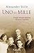 Uno su mille: Cinque famiglie ebraiche durante il fascismo (Italian Edition)
