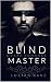 Her Blind Master
