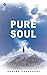 Pure Soul