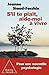 S'il te plaît, aide-moi à vivre: Pour une nouvelle psychologie (OJ.PSYCHOLOGIE) (French Edition)