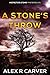 A Stone's Throw