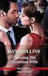 Claiming His Christmas Wife by Dani Collins