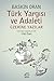 Türk Yargısı ve Adaleti Üze...