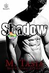 Shadow by M. Tasia Shadow by M. Tasia