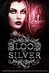 Blood and Silver