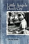Little Angels Don't Cry
