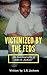 Victimized By The Feds: An ...