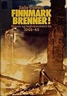 Finnmark Brenner - minner og dagboknotater fra 1944-1945 by Laila Thorsen