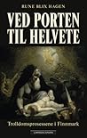 Ved porten til helvete by Rune Blix Hagen