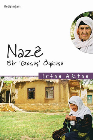 Nazê: Bir "Göçüş" Öyküsü (Paperback)