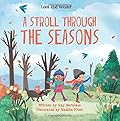 A Stroll Through the Seasons (Look and Wonder) 