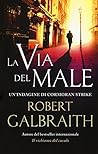 La via del male. ...