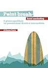 Point Break: Il giusto equilibrio tra prenotazioni dirette e intermediate