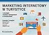 Marketing internetowy w turystyce i strategie revenue management w hotelarstwie
