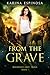 From the Grave (Mackenzie Grey: Trials, #1)