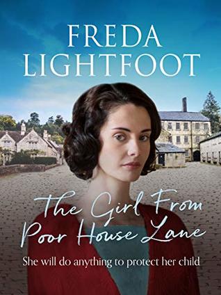 The Girl From Poor House Lane (The Poor House Lane Sagas Book 1)