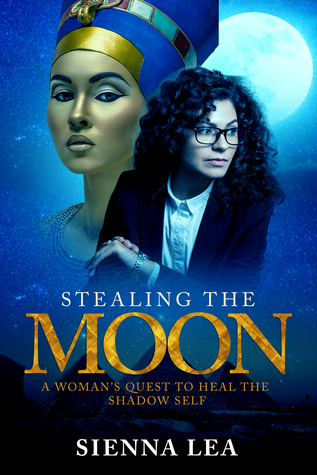 Stealing the Moon: A Woman's Quest to Heal the Shadow Self (Kindle Edition)