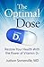The Optimal Dose: Restore Y...
